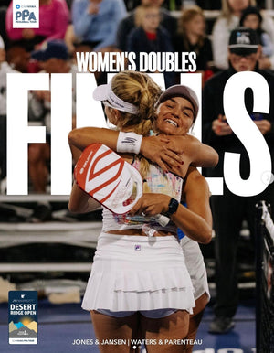 Waters & Parenteau to Face Jansen & Jones in Sunday's PPA Desert Ridge Open Women's Doubles Championship Featured Image