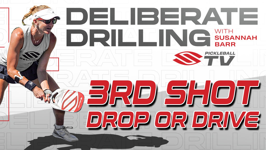 Drop or Drive?? Mastering the Third Shot - A SelkirkTV Instructional Video Breakdown