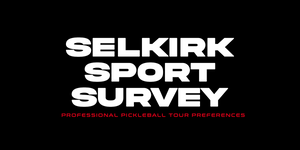 Selkirk Sport survey reveals an overwhelming preference for PPA Tour among pickleball fans Featured Image