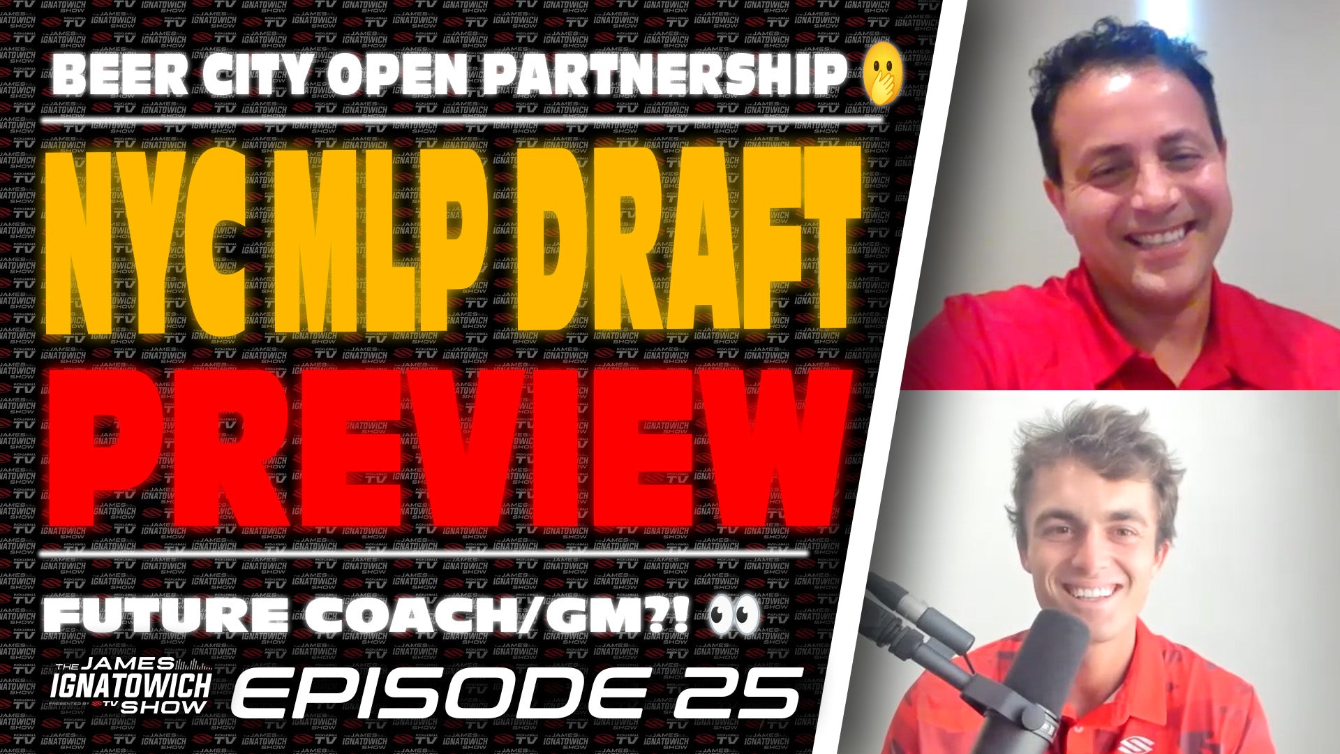 Dink master Altaf Merchant breaks down the MLP Draft — The James Ignatowich Show on SelkirkTV