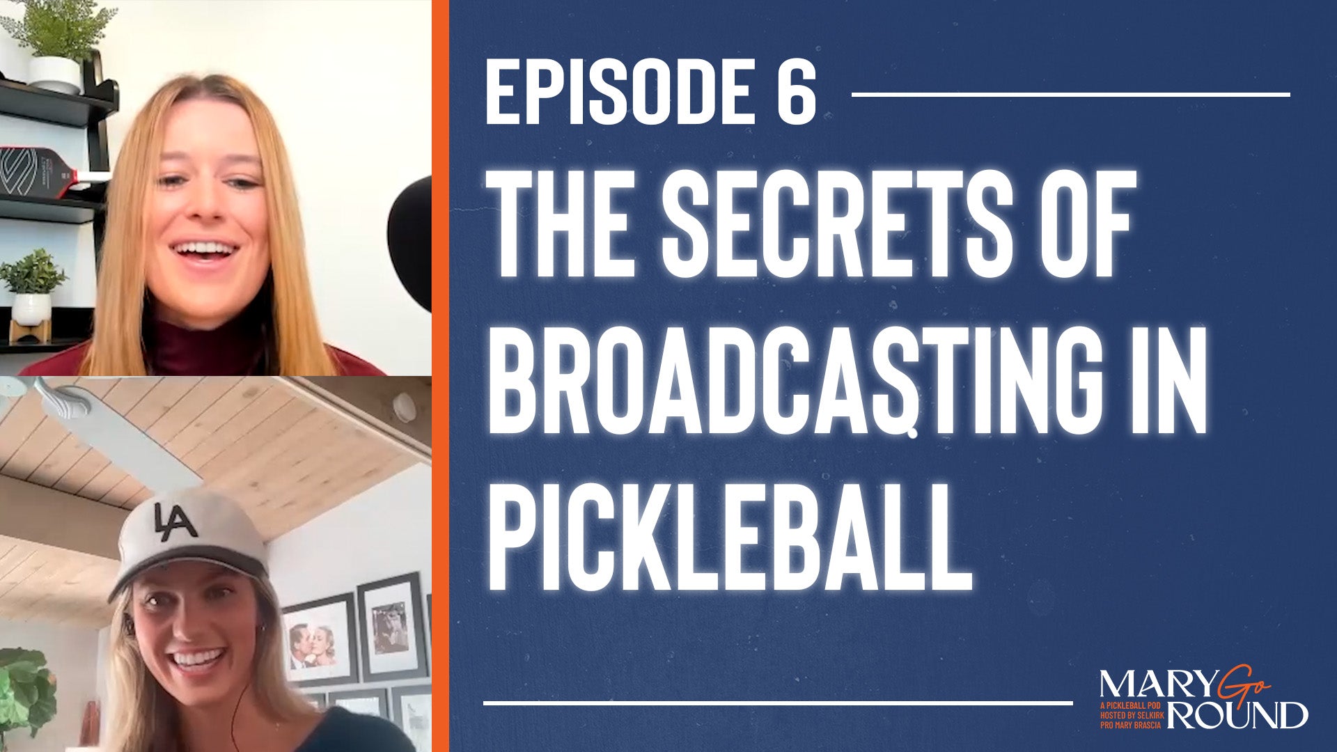 A look into pickleball broadcasting with Camryn Irwin  — The MaryGoRound Podcast on Selkirk TV